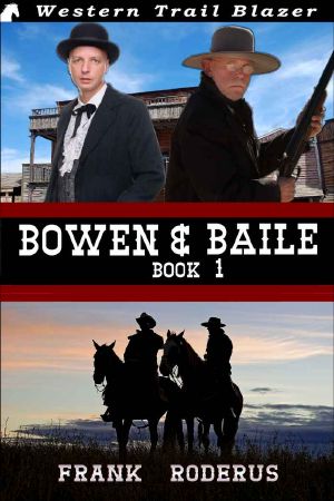 [Bowen & Baile 01] • Bowen & Baile · Book 1